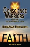 Conscience Warriors Born Again From Above